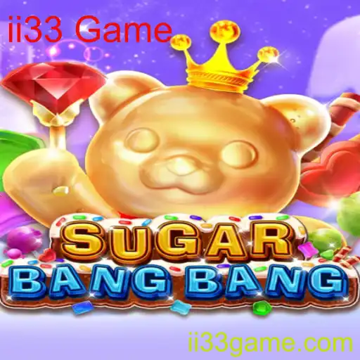 Descubra SUGARBANGBANG: Uma Aventura Emocionante do Mundo ii33 Game